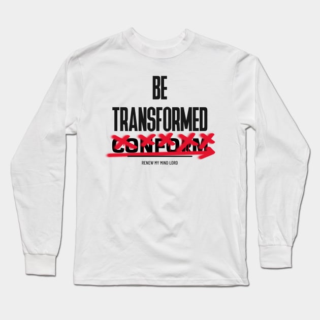 Transformed Not Conformed Long Sleeve T-Shirt by New Nature Inc.